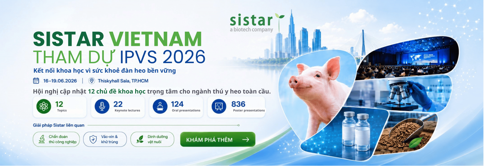 SISTAR Vietnam tham dự IPVS 2026 – Hội nghị thú y heo quốc tế tại TP.HCM