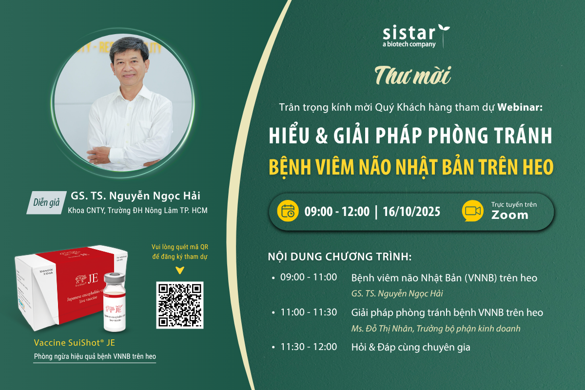 Webinar: Viêm Não Nhật Bản Trên Heo & Giải Pháp Phòng Tránh – Sistar Vietnam